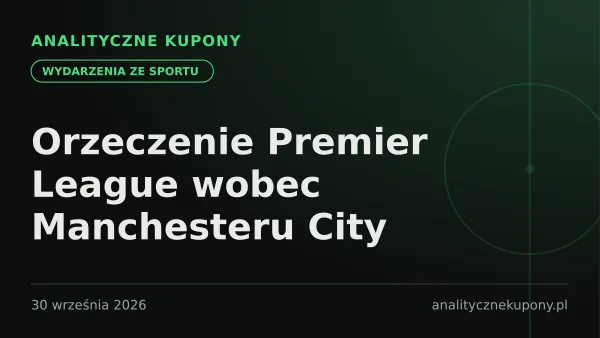 Orzeczenie Premier League wobec Manchesteru City